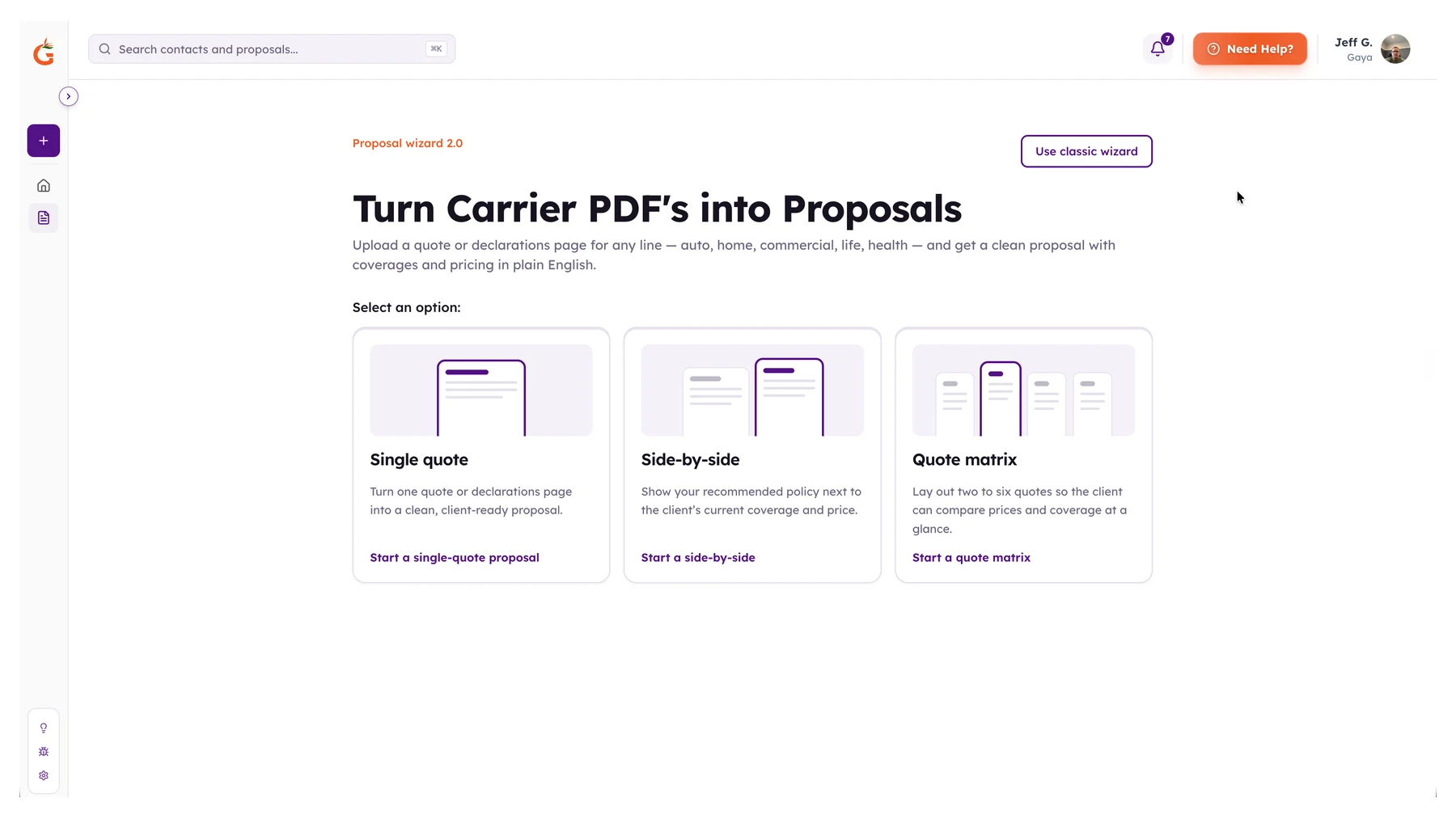 Proposal wizard: choose single quote, side-by-side, or quote matrix to turn a carrier PDF into a proposal